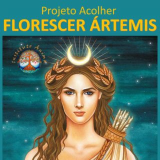 PROJETO ACOLHER: FLORESCER ÁRTEMIS